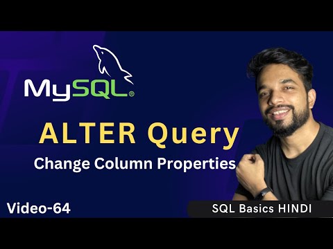 Video - 64 | MySQL ALTER Query, HOW TO Modify Column Datatype  | MPrashant