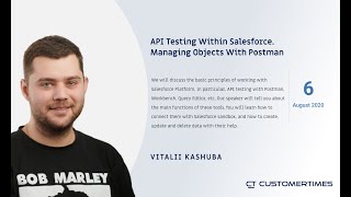 Webinar “API testing within Salesforce. Managing objects with Postman”