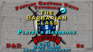 FGU Character Creation | 5e | Barbarian Class - Level Advancement (Part 3) | Fantasy Grounds Unity