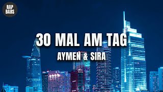 Aymen & Sira - 30 mal am Tag (Lyric Video)