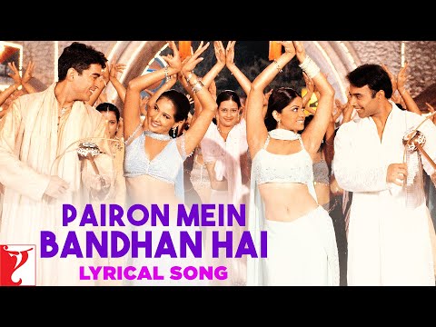 Lyrical: Pairon Mein Bandhan Hai Full Song with Lyrics | Mohabbatein | Shah Rukh Khan | Anand Bakshi