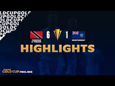 Highlights: Trinidad  Tobago 6-1 Montserrat