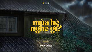 'nghe gì khi mùa hè tới?' 𝐏𝐥𝐚𝐲𝐥𝐢𝐬𝐭 #2 🍃🌞 Playlist Nhạc Chill Mùa Hạ