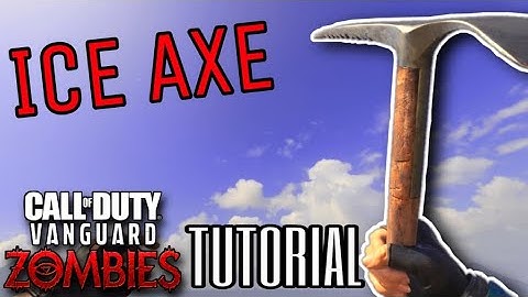 HOW TO UNLOCK THE "ICE AXE" IN ZOMBIES GUIDE (Vanguard Zombies Tutorial)
