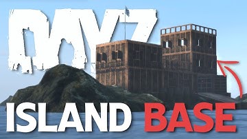 I Spent a WEEK Building an ISLAND Base In DayZ...
