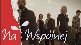 Breaking Bad intro Aczkolwiek czołówka z Na Wspólnej Resimi