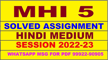 mhi 5 solved assignment 2022-23 in hindi | mhi 5 solved assignment 2022-23 | mhi 5 2022-23