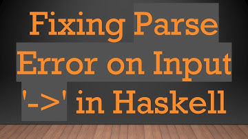 Fixing Parse Error on Input 