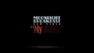 Moonlight Breakfast - My Baby (Teaser 1)