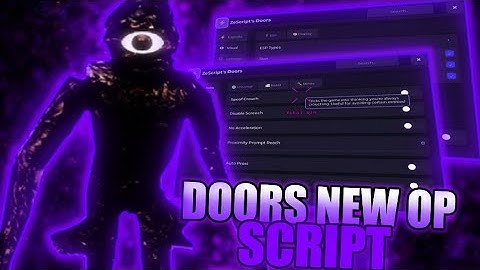 NEW DOORS Script 2025 | Tools,ESP Monsters,Anti Entities,Full Bright