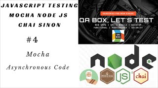 #4   Mocha - How to handle Asynchronous Code inside Tests?