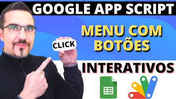 Menu INTERATIVO para navegar entre as abas da Planilha com Google App Script | Planilhas Google