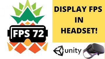 UNITY VR View FPS in headset,  optimization VR Development tutorial. Oculus quest/Rift, HTC Vive etc