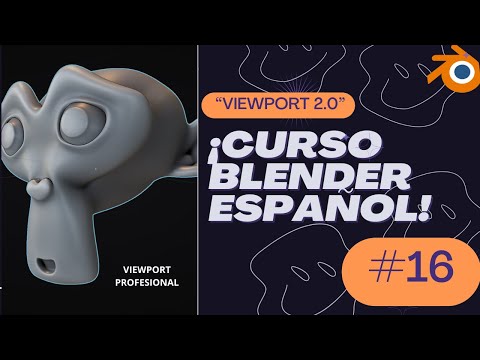 CURSO BLENDER 4.0 - MEJORA TU VIEWPORT | VIEWPORT 2.0