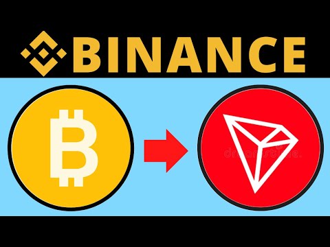 How To Convert BTC To TRX (TRON) On Binance