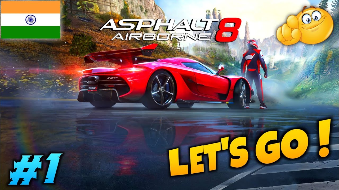 I PLAY ASPHALT 8 FIRST TIME #1 || Hindi Gameplay - YouTube