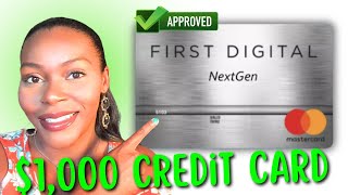 $1,000 First Digital Credit Card Approval | Rickita