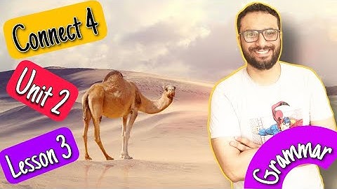 شرح كونكت 4 للصف الرابع |  الترم الأول الوحدة الثانية الدرس الثالث | Connect 4 Unit 2 Lesson 3
