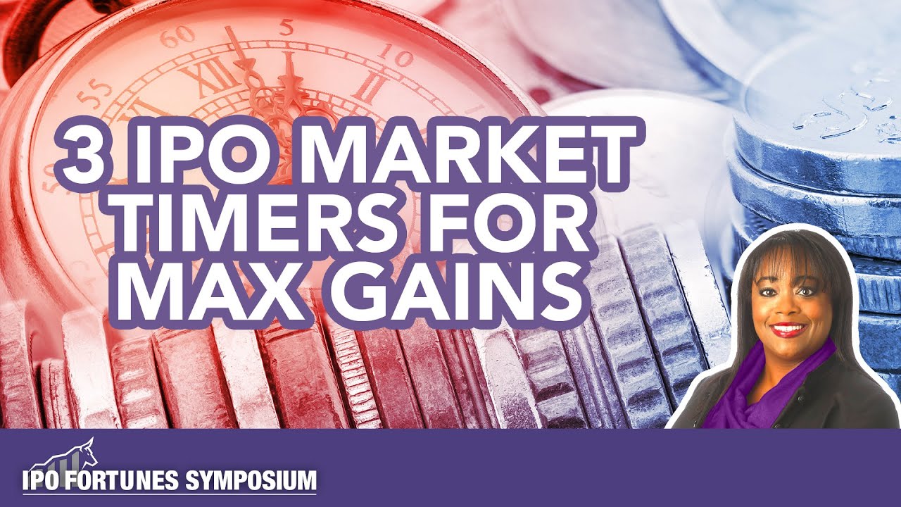 3 Market Timers to Maximize Your IPO Gains YouTube