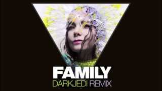 Björk - Family - DarkJedi Mix