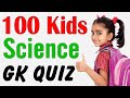 100 Kids General Knowledge Questions and Answers  quiz | Science GK Questions for kids of all ages