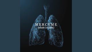 Video thumbnail of "MercyMe - A Little Love"