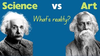 Einstein In Conversation With Tagore On The Nature Of Reality Art Vs Science