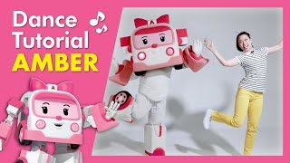 Robocar Poli Dance SchoolㅣAMBER ClassㅣRobocar Poli Theme Song