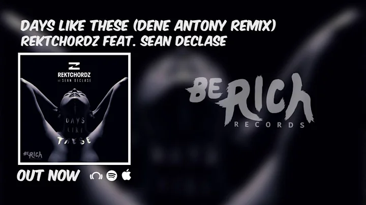 Rektchordz feat. Sean Declase - Days Like These (D...