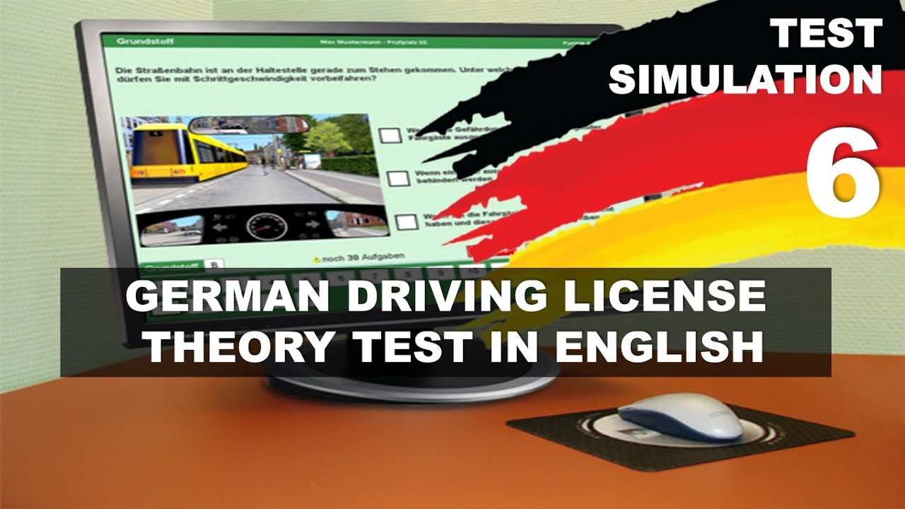 Driving License Germany Theory Exam in English Test Simulation 6 All Questions Explained in English