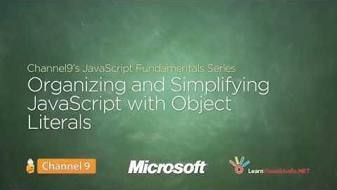 12 Organizing and Simplifying JavaScript with Object Literals