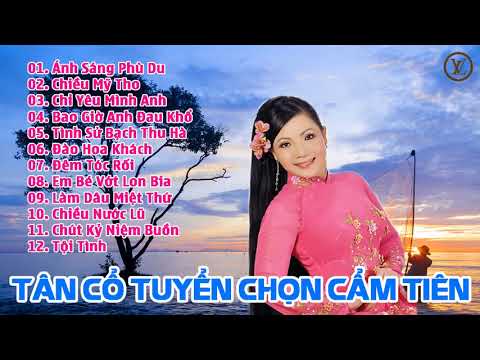 Video CẨM TIÊN - GIỌNG CA LẢNH LÓT RUNG ĐỘNG CON TIM • VỌNG... - youtube