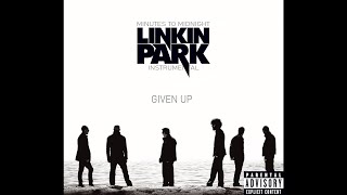 Given Up (Instrumental) - Linkin Park