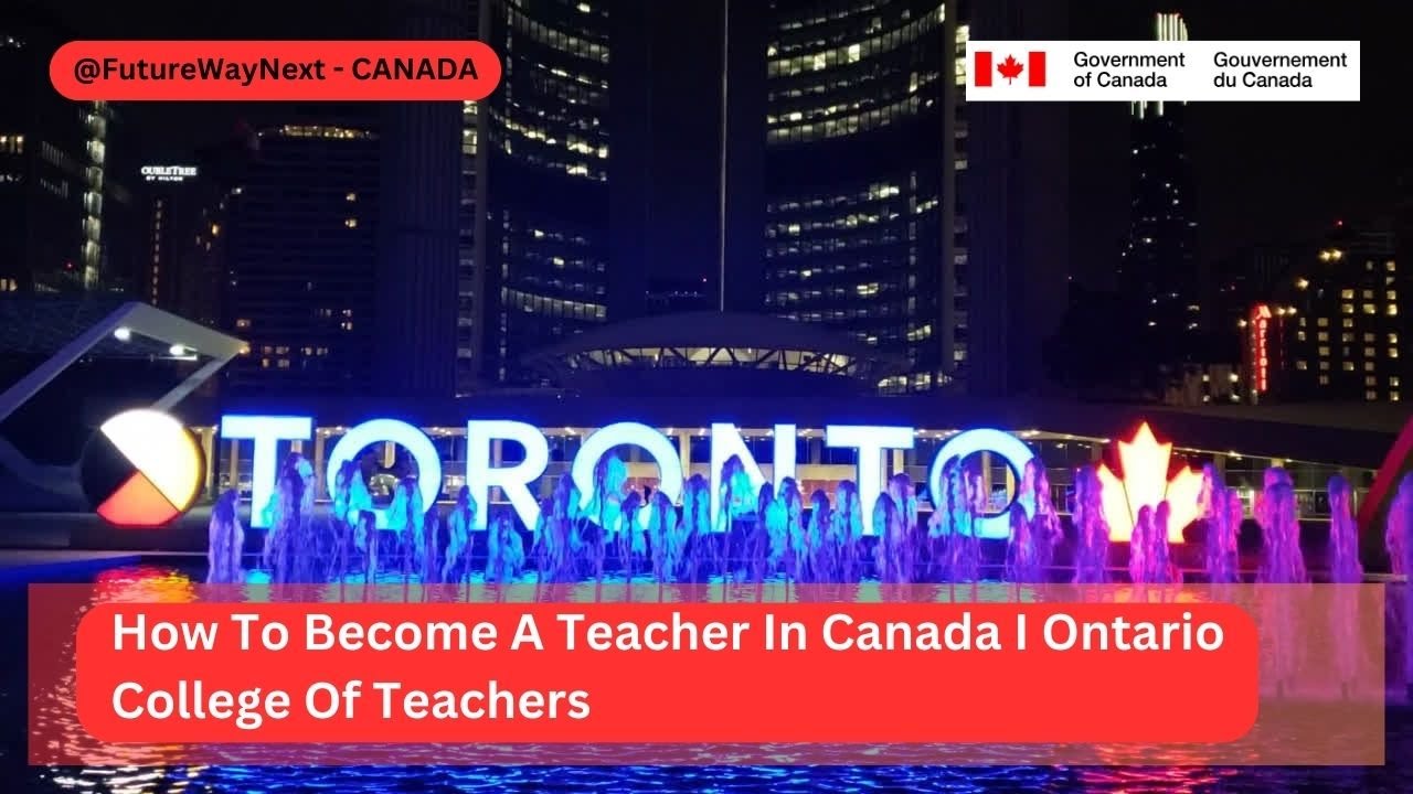 How to Become a Teacher in Canada I Ontario College of Teachers Part-2