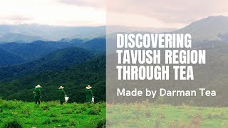 Taste and Energy of the Tavush highlands through tea | Darman Tea