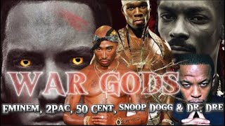 Eminem, 2Pac, 50 Cent, Snoop Dogg & Dr. Dre - War Gods (Eminem Song Lyrics 2024)
