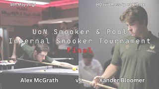 UoN Snooker Tournament 23/24 - FINAL - Alex McGrath vs Xander Bloomer