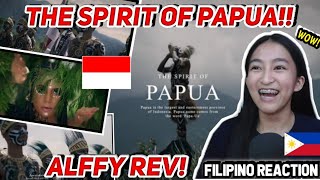 ALFFY REV - THE SPIRIT OF PAPUA!! YOOO INI LUAR BIASA!! WONDERFUL INDONESIA!! [FILIPINO REACTION🇵🇭]