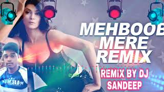 Download Lagu Mehboob Mere Full song Remix By Dj SANDEEP MP3