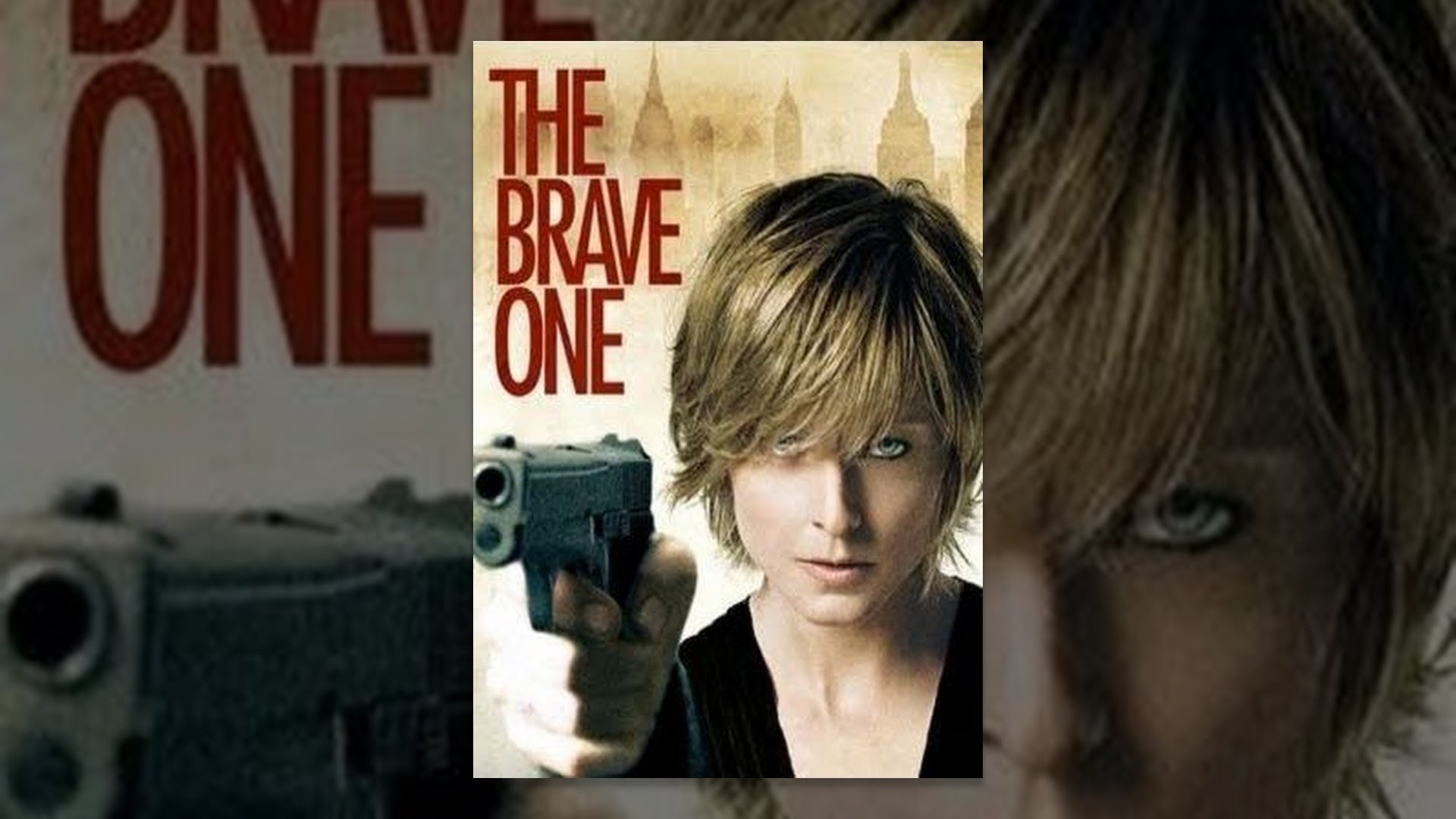 The Brave One Youtube