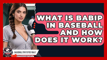 What Is BABIP In Baseball And How Does It Work? - Baseball Statistics Vault