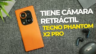 TECNO PHANTOM X2 PRO: Review en Español