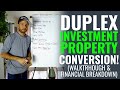 Duplex Investment Property Conversion Walkthrough & Financial Breakdown (Before Renovations)!