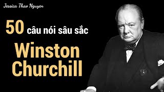 50 câu nói sâu sắc của Winston Churchill