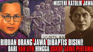 MISTERI LAHIRNYA KATOLIK JAWA: KISAH YG JARANG DIKETAHUI UMAT KATOLIK!