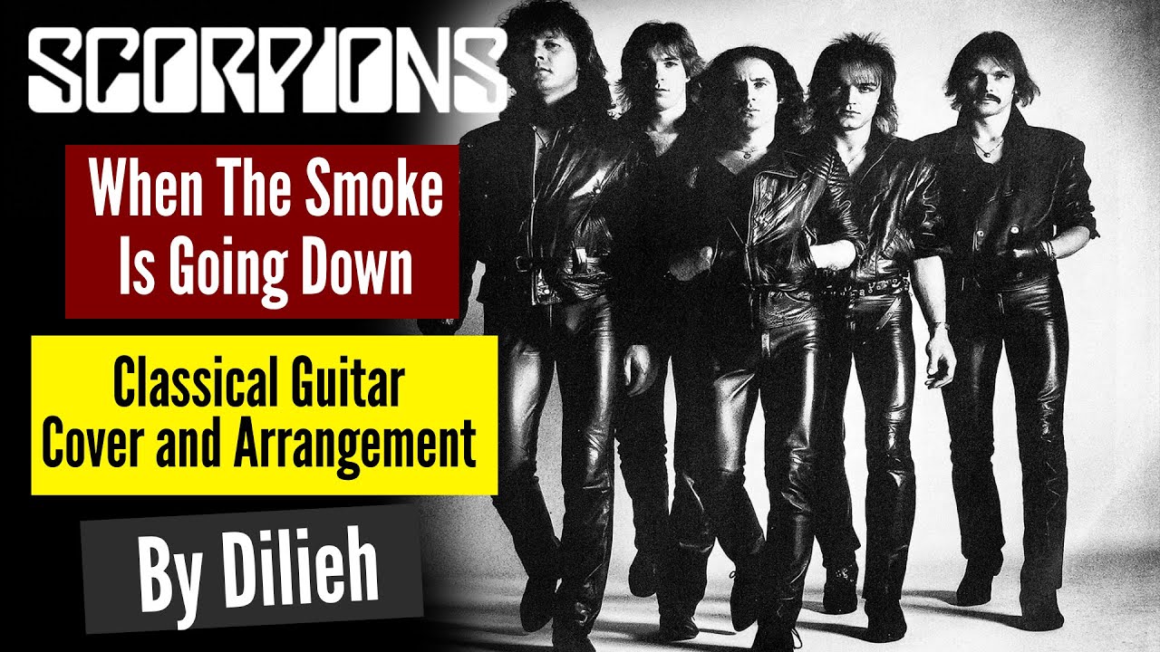 Scorpions going. When the Smoke is going down Scorpions для гитары. Scorpions when the Smoke is going down.