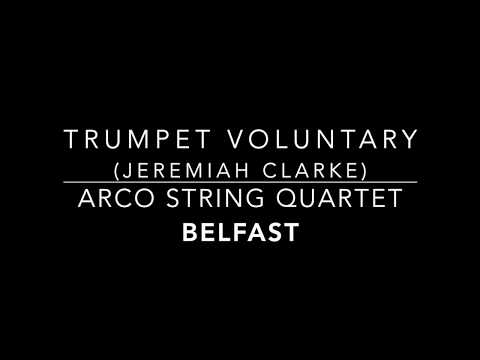 Arco String Quartet Belfast - Trumpet Voluntary (Jeremiah Clarke) DEMO