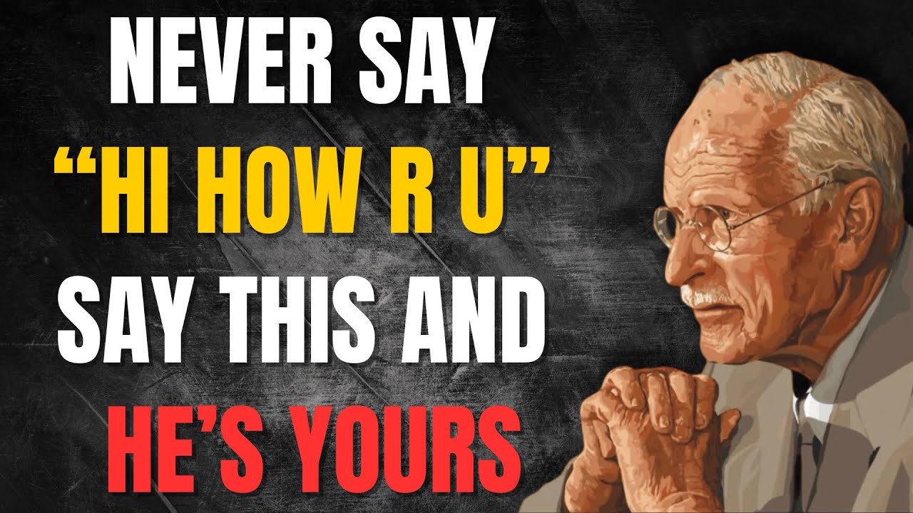 Say These 3 Magic Key Words and He’ll Think About You Nonstop | Carl Jung