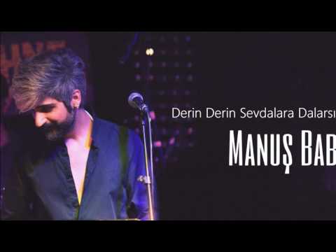 Derin Derin Sevdalara Dalarsın | Manuş Baba (Demo Cover)