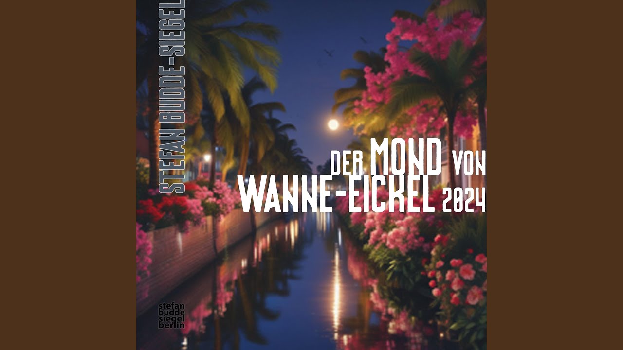 Der Mond Von Wanne Eickel Schnaps Der Mond von Wanne-Eickel (2024) - YouTube